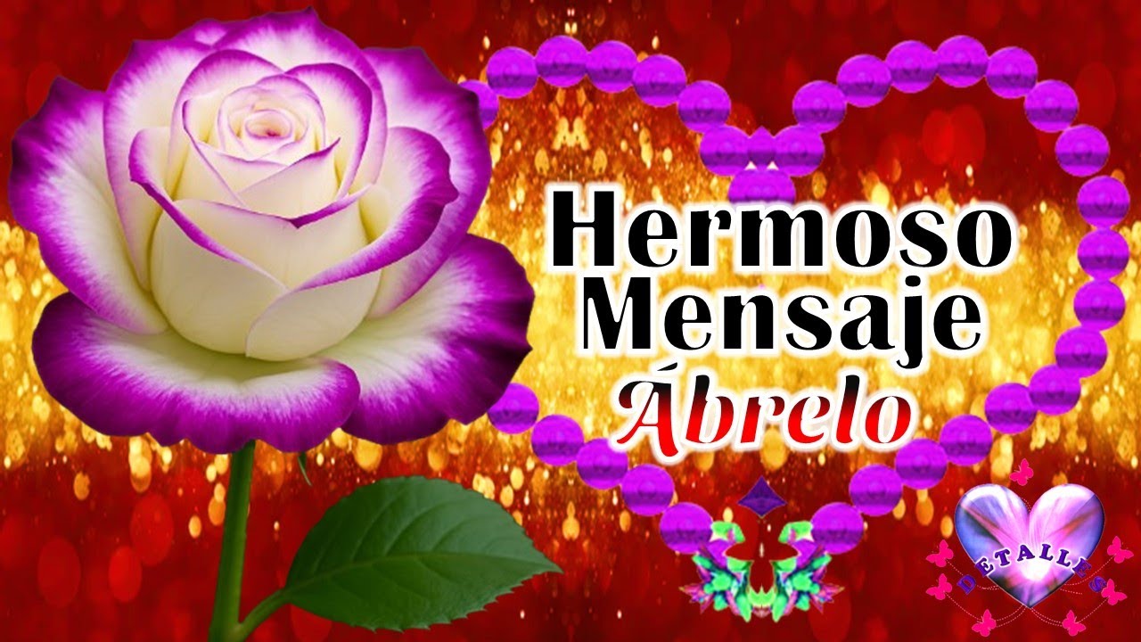 Un Bello Mensaje Para ti con Lindas Frases y Palabras Escuchalo y Compártelo #detalles