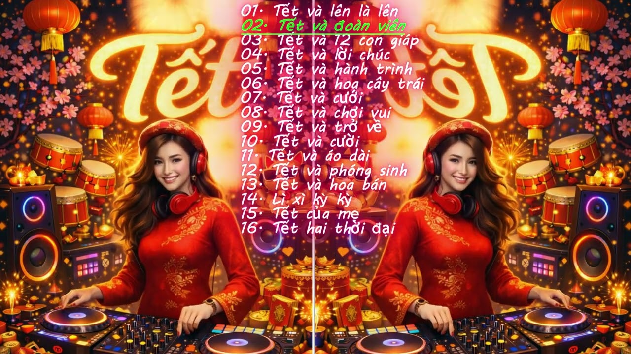 Playlist 10 -  Nhạc tết 2026 mới sôi động EDM - bản full - I'mRT