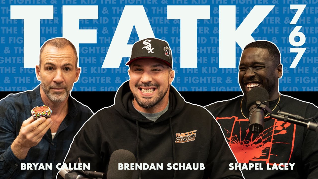 The Fighter and The Kid - Episode 767: Bryan's Birthday