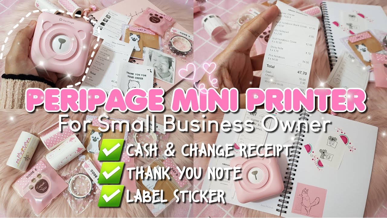 PERIPAGE MINI PRINTER | For Small Business Owner | CASH & CHANGE RECEIPT | TQ NOTES + STICKER  💗💗💗