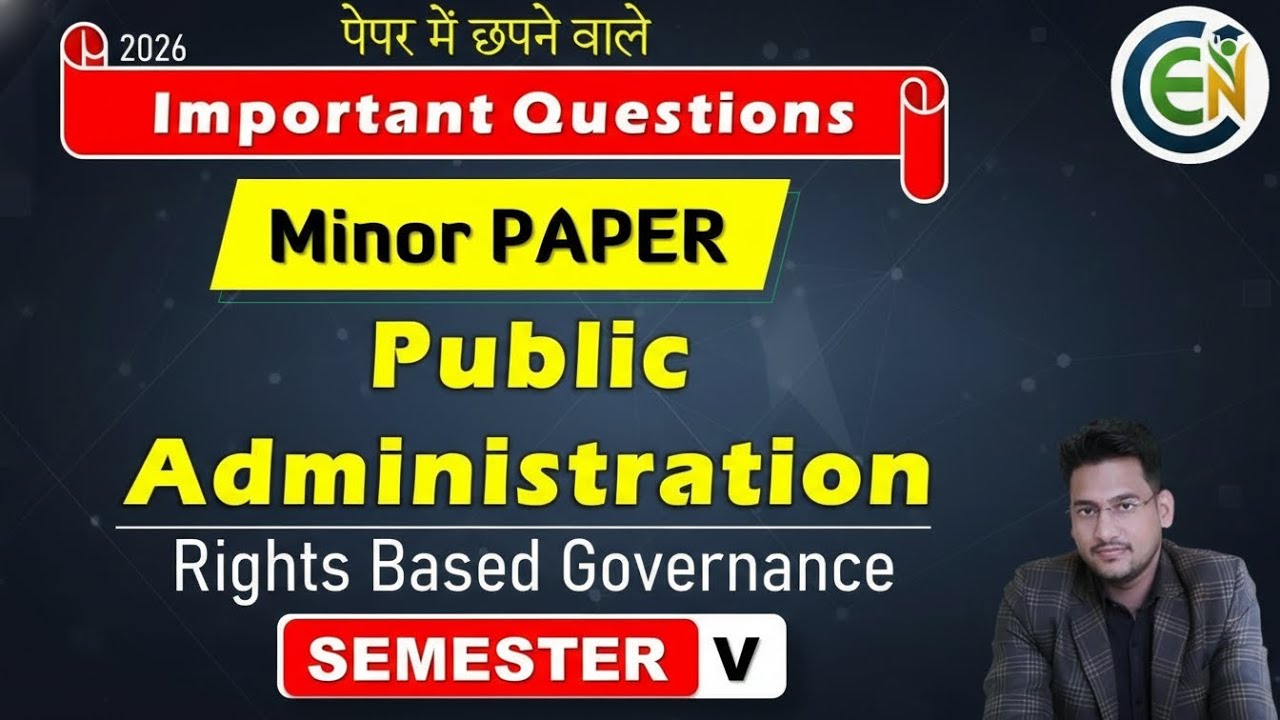 Public Administration Semester 5 Important Questions | Rights Based Governance One Shot Class