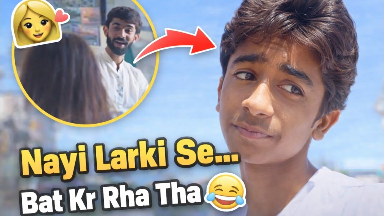 Nayi Larki se bat Krr rha Tha😂#viralvideo