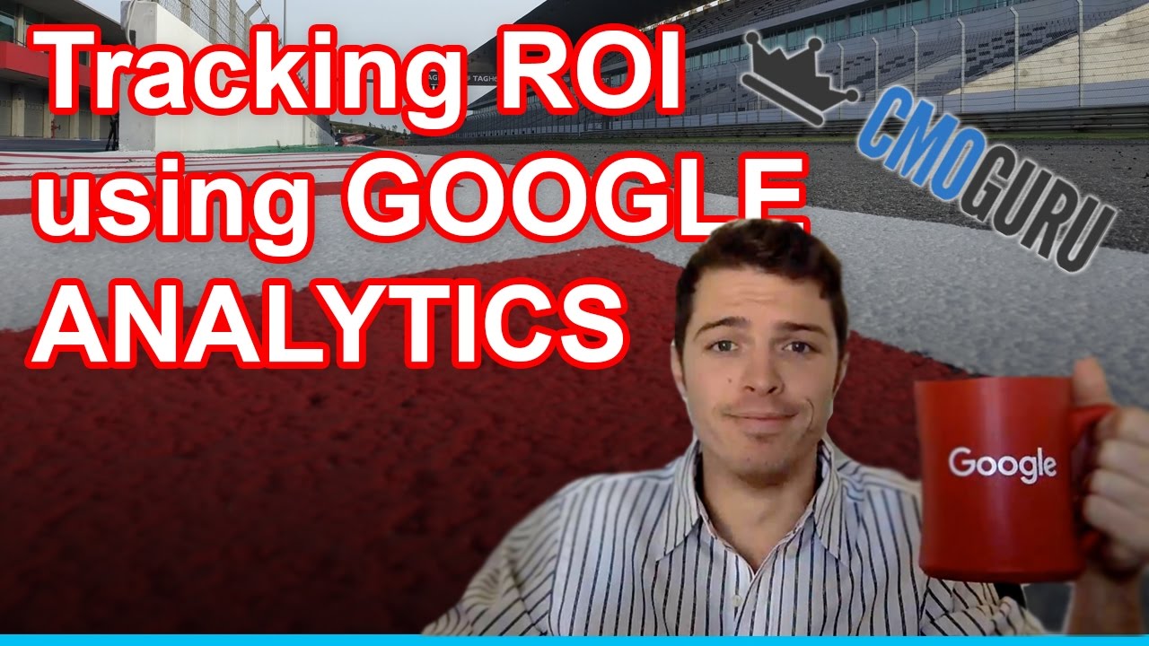 Attribution tracking ROI in Google Analytics for all marketing campaigns