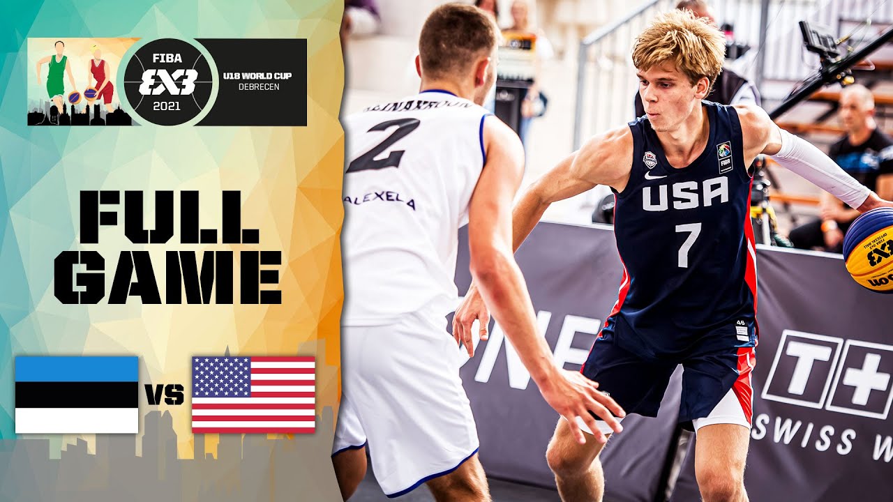 Estonia v USA | Men's - Full Game | FIBA 3x3 U18 World Cup 2021 | 3x3 Basketball