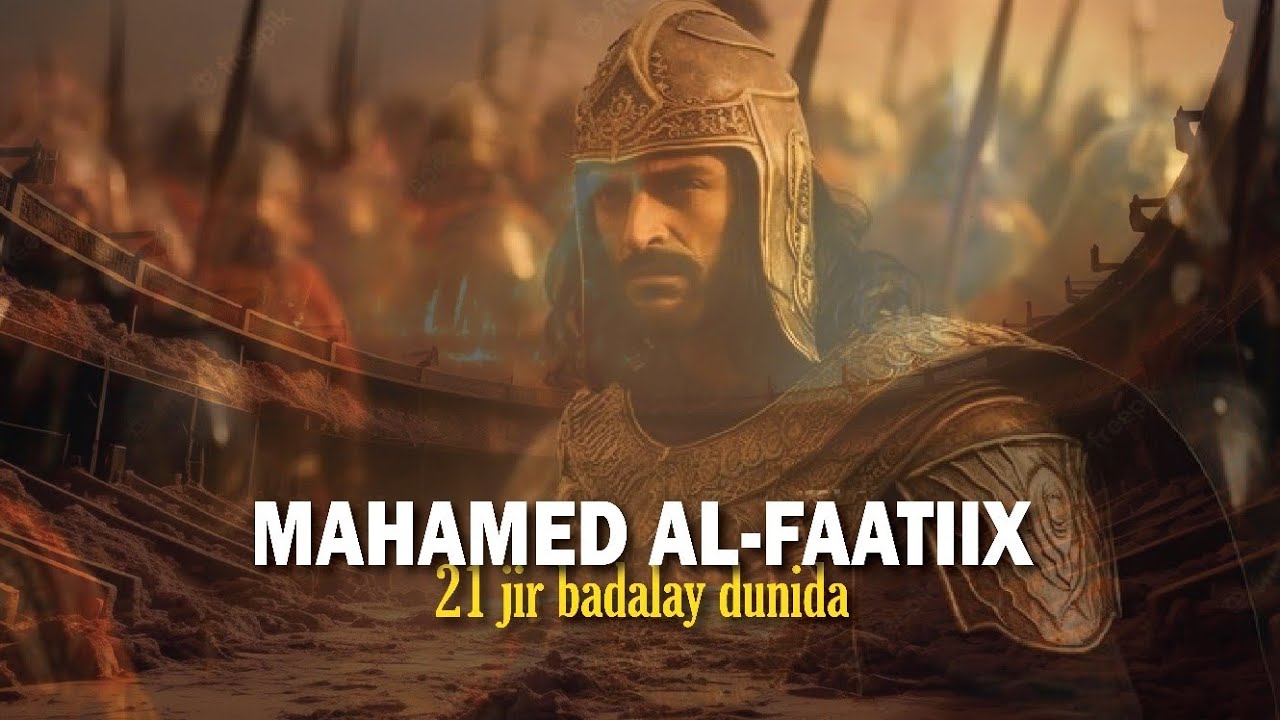 Maxamed Al-Faatiix — Wiilkii 21 jirka ahaa ee furay magaalada ugu awoodda badnayd dunida!
