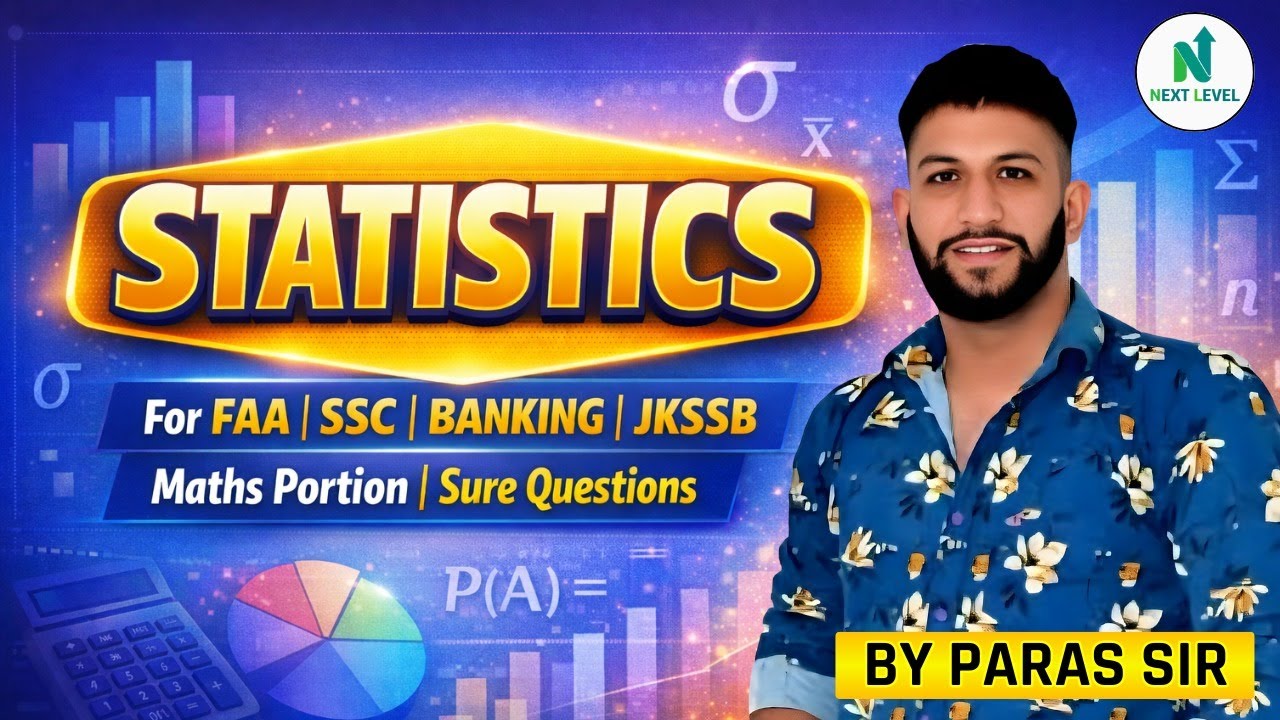 Statistics Complete Chapter | FAA, SSC, Banking, JKSSB | Sure Shot Questions | Maths | By: Paras Sir