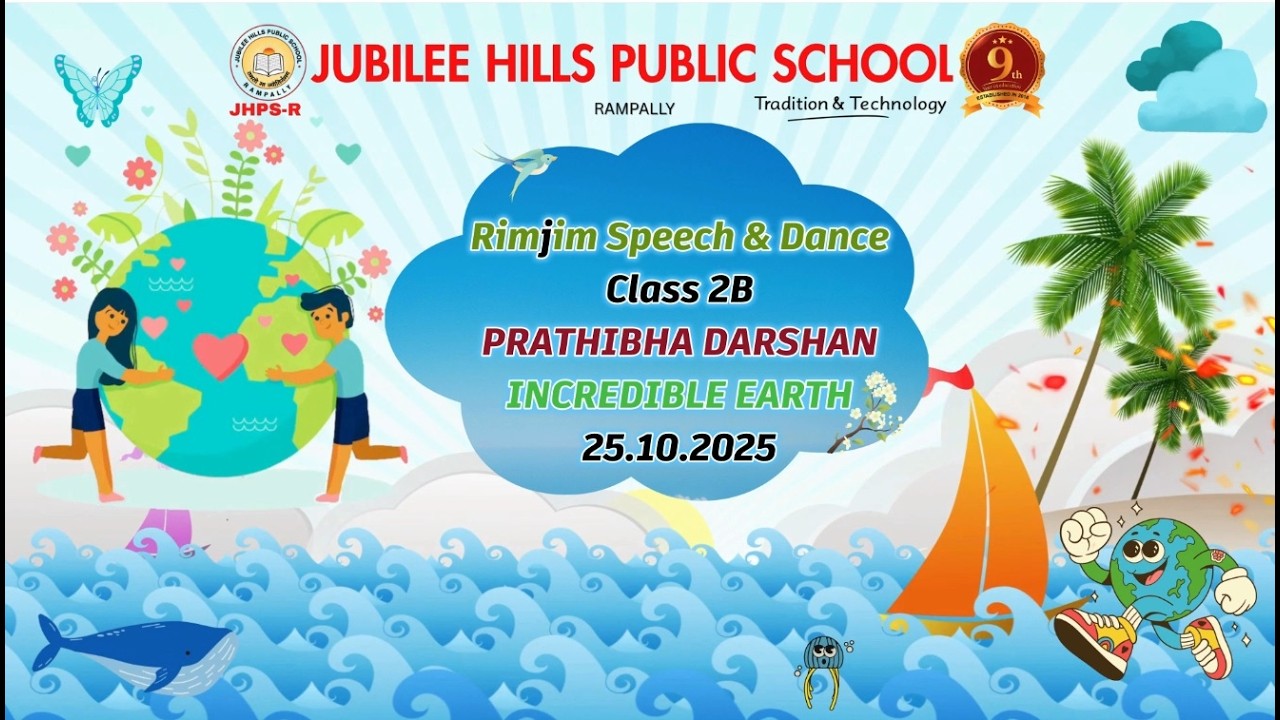 JHPS, Rampally/Pratibha Darshan 2025/Rimjim: Speech and Dance/Class 2B/Jubilee Hills Public School