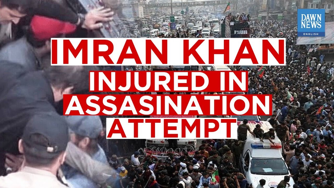 Imran Khan injured in assassination attempt | Dawn News English