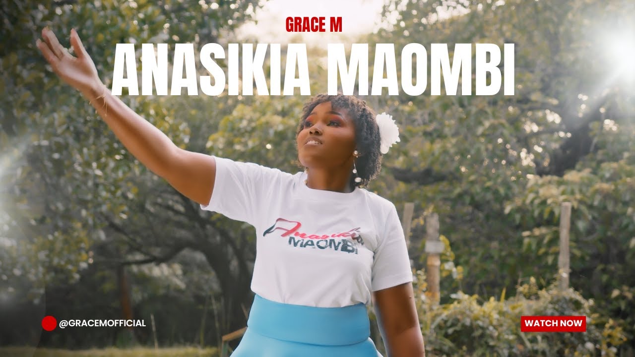 Grace M – Anasikia Maombi (Kenyan Gospel Music) | Prayer Song