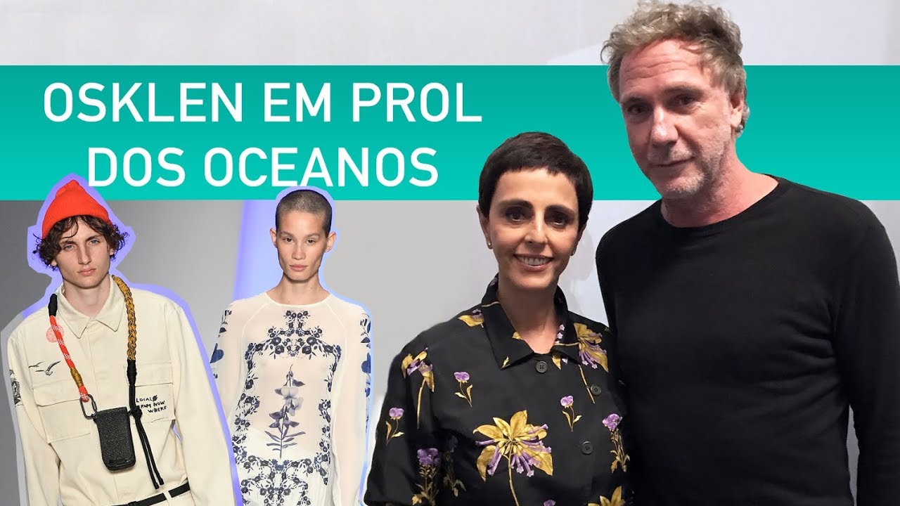 O prop&oacute;sito da Osklen - Lilian Pacce