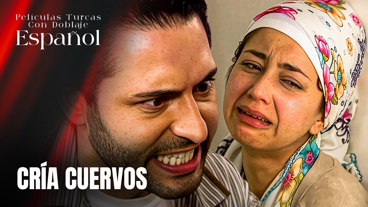 Cría Cuervos - Película Turca Doblaje Español - Besle Kargayı