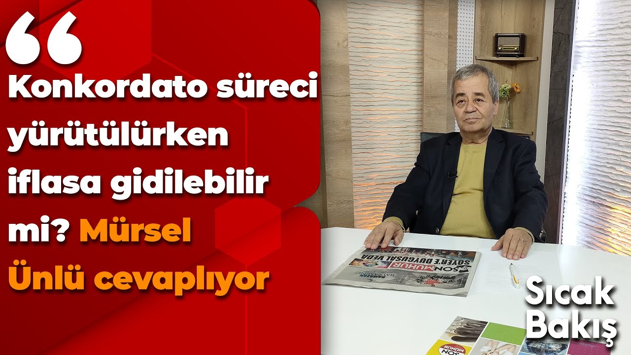 Konkordato s&uuml;reci y&uuml;r&uuml;t&uuml;l&uuml;rken iflasa gidilebilir mi? M&uuml;rsel &Uuml;nl&uuml; cevaplıyor