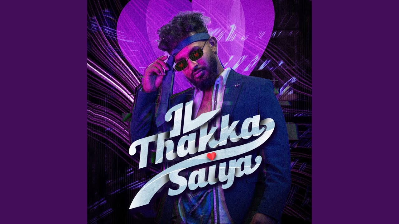 Il Thakka Saiya