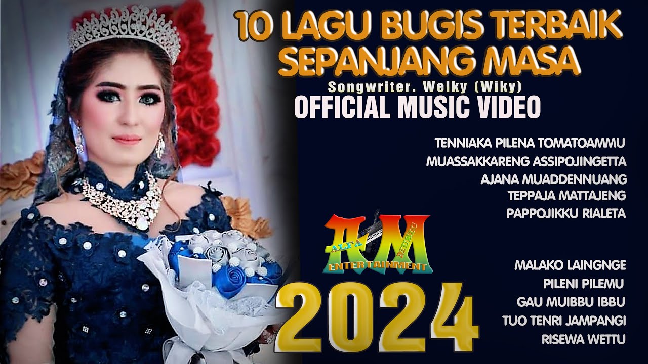 10 LAGU BUGIS TERBAIK SEPANJANG MASA ~ KUMPULAN LAGU BUGIS PILIHAN ~ OFFICIAL MUSIC VIDEO