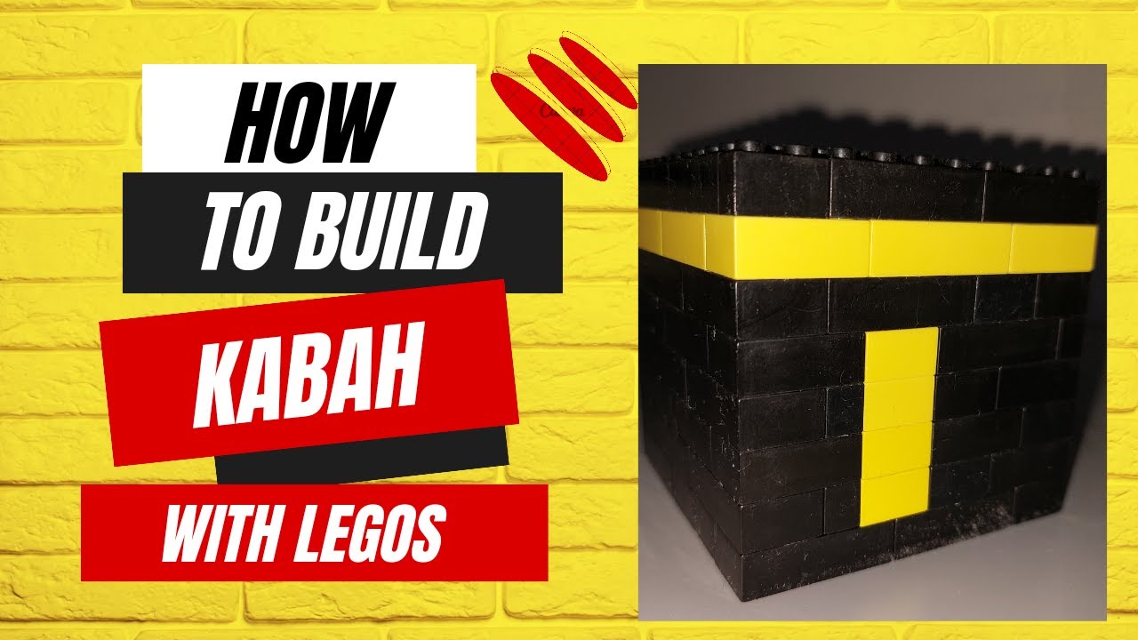 lego kabah how to build Kabah with legos Azan Haram Makkah