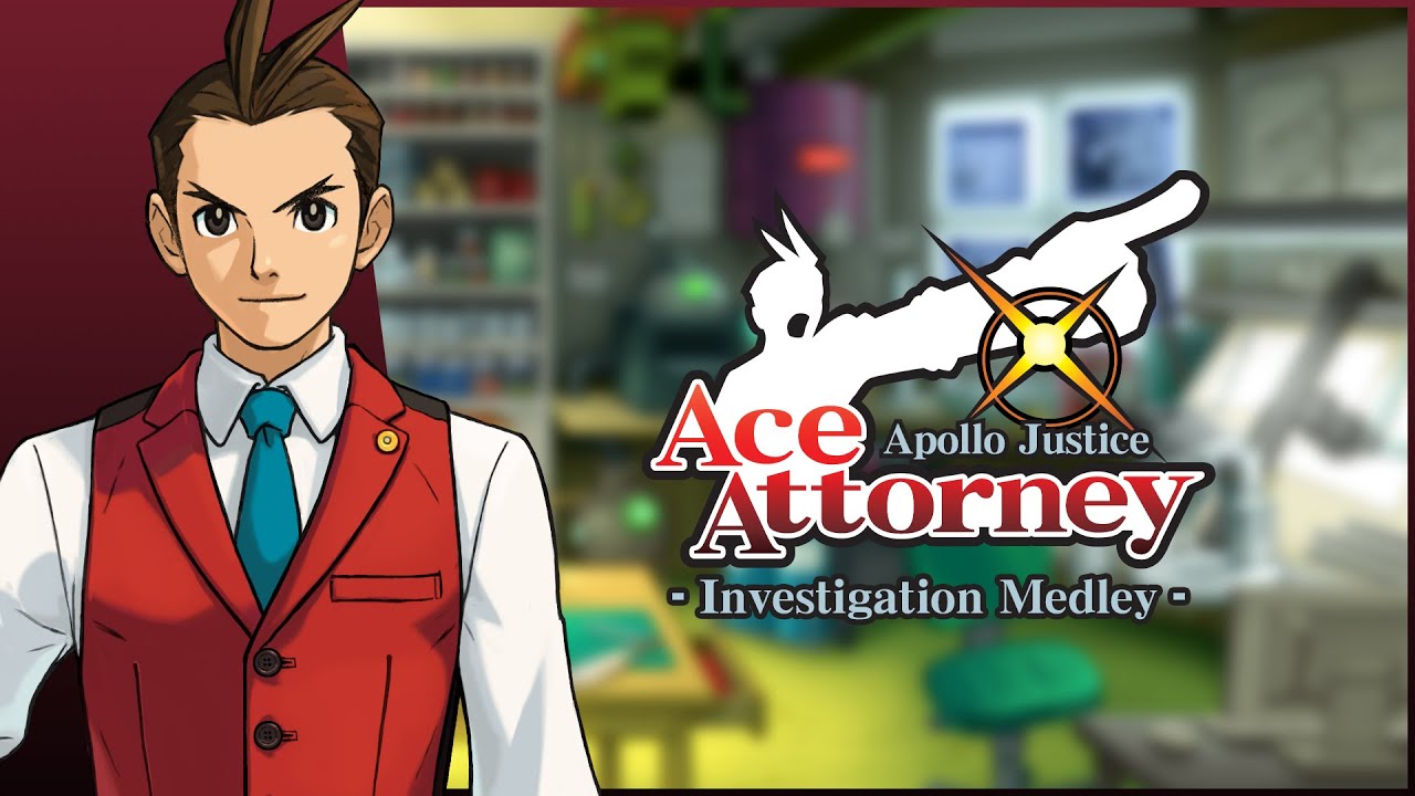 Apollo Justice: Ace Attorney - Investigation Medley 2007