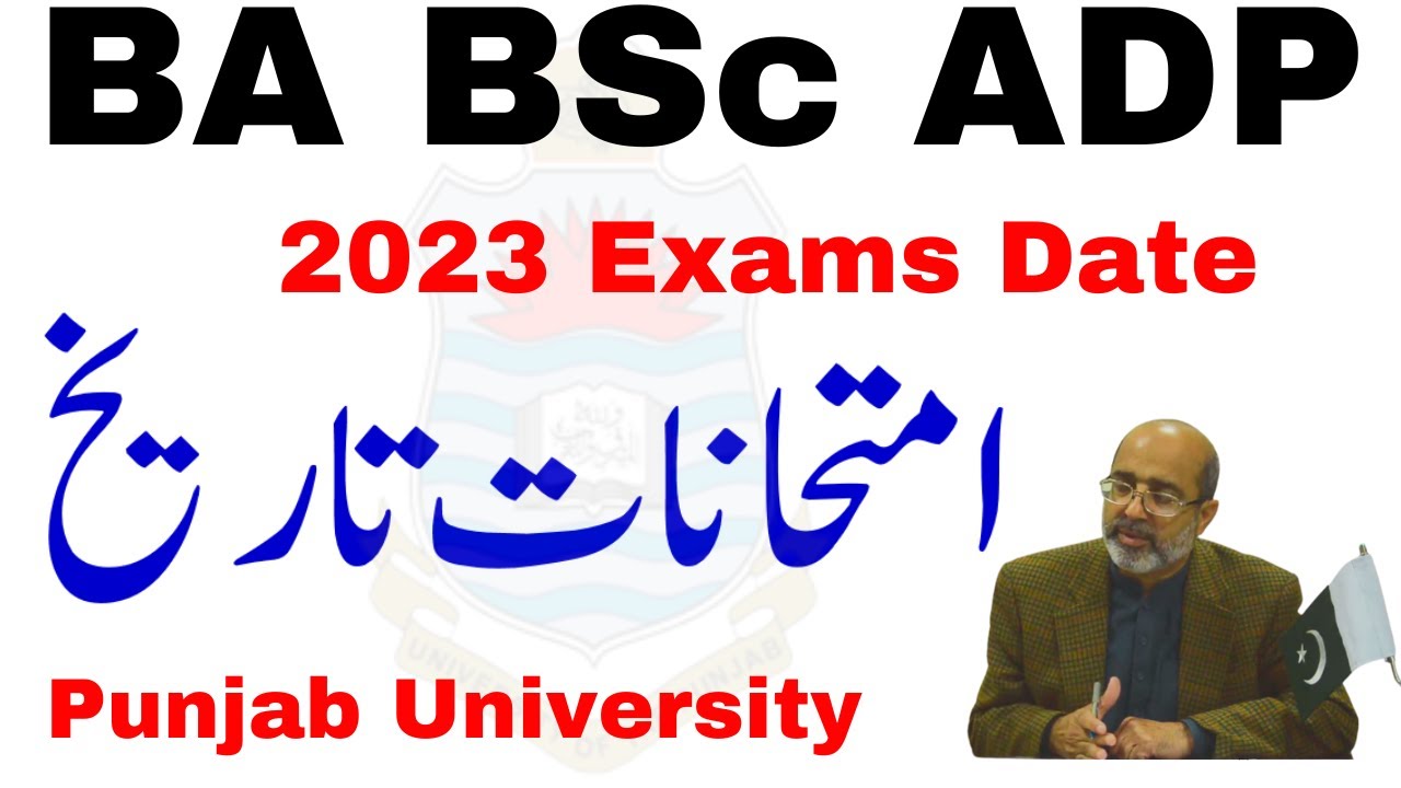 BA BSc ADP Exams 2023 PU | BA BSc Exams 2023