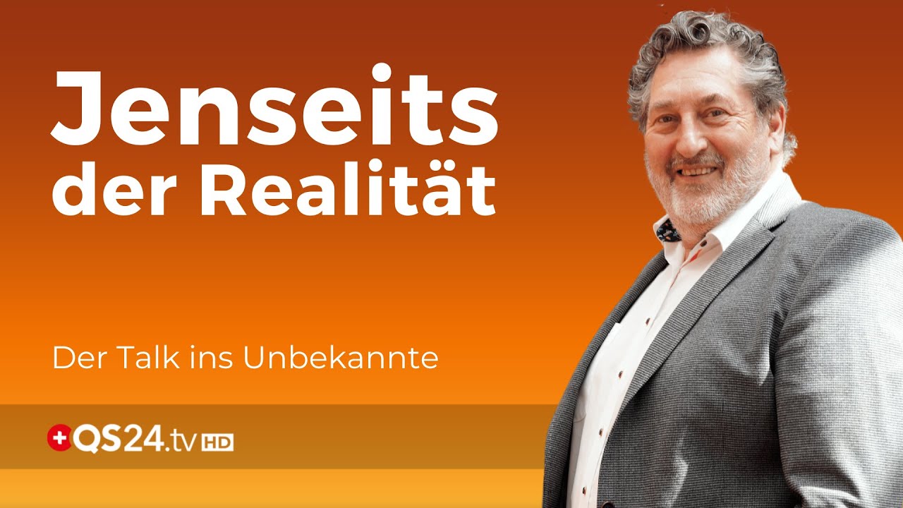 Jenseits der Realität | WurzlHeimat | QS24 Gesundheitsfernsehen