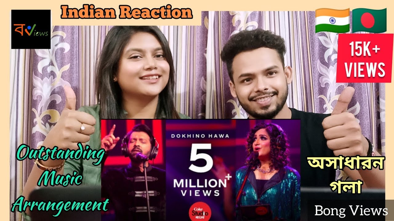Indian Reaction On | দক্ষিণ হাওয়া | Dokhino Hawa | Tahsan | Madhubanti | Coke Studio Bangla