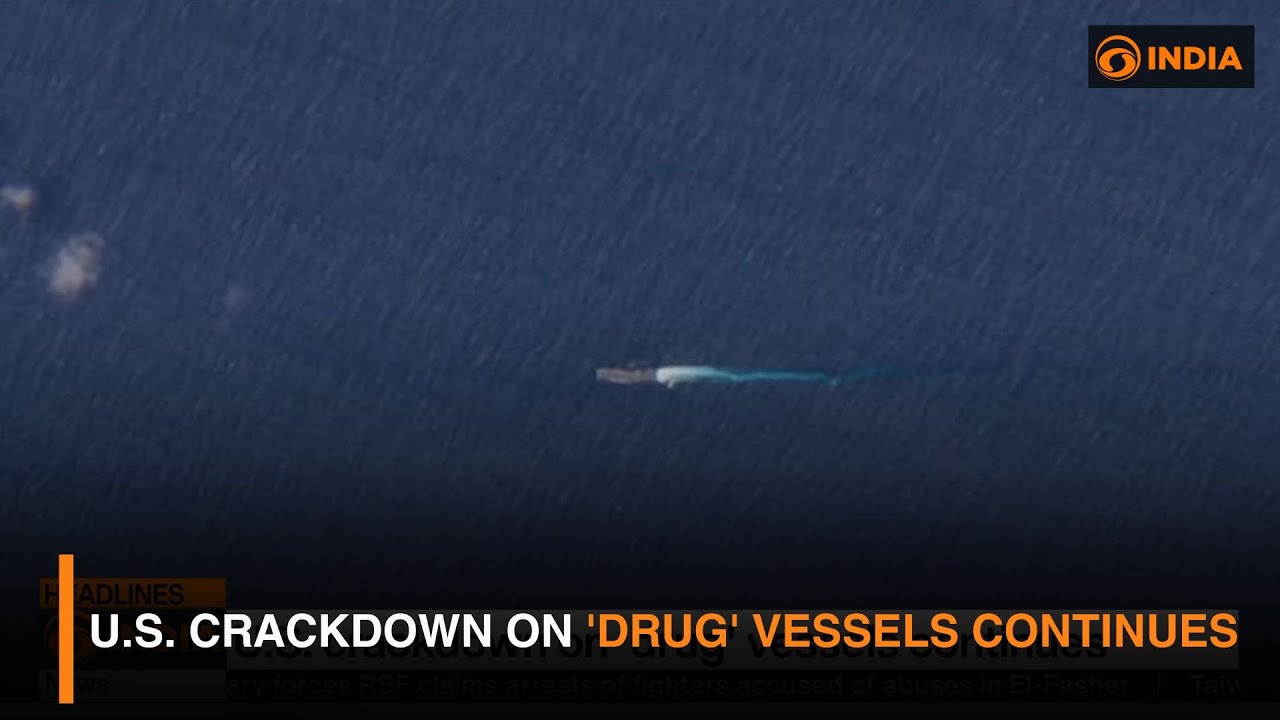 U.S. crackdown on 'drug' vessels continues | Latest Updates | DD India News Hour