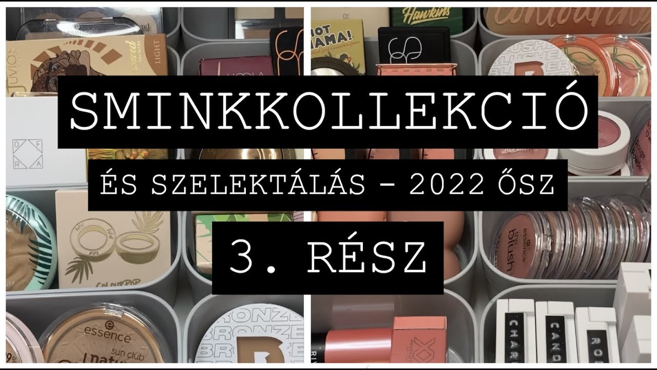 SMINKKOLLEKCIÓ ÉS SZELEKTÁLÁS 3. RÉSZ - 2022. ŐSZ | PaLetta