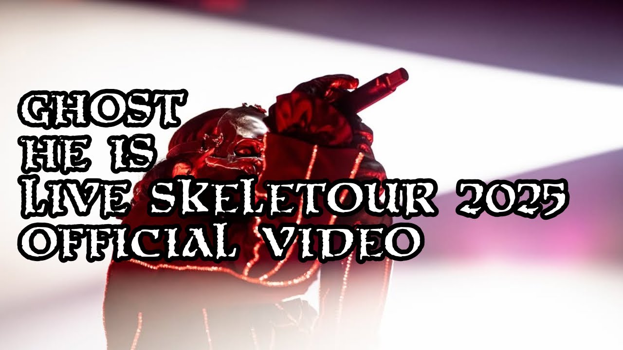 Ghost – He Is (Live SKELETOUR 2025) [Official Performance]