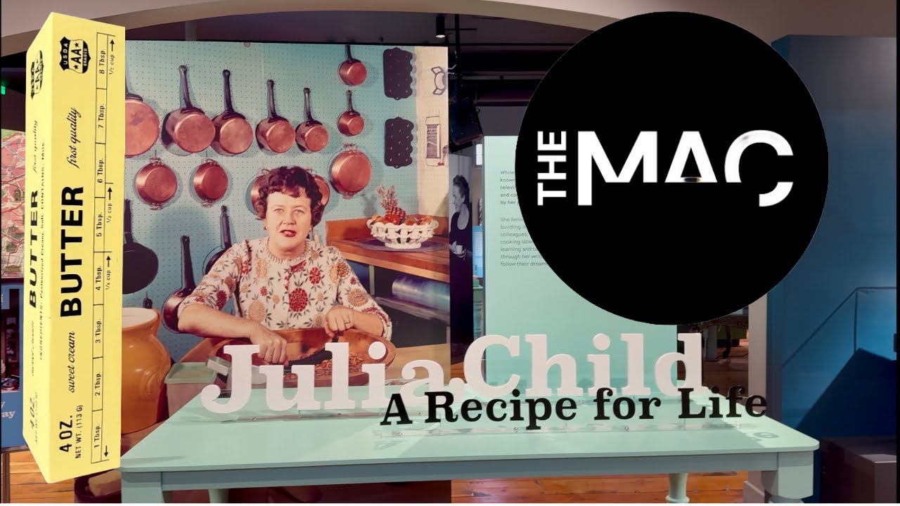 Джулия Чайлд: Рецепт жизни - The Mac - Музей искусства и культуры долины Напа, 26.10.2025