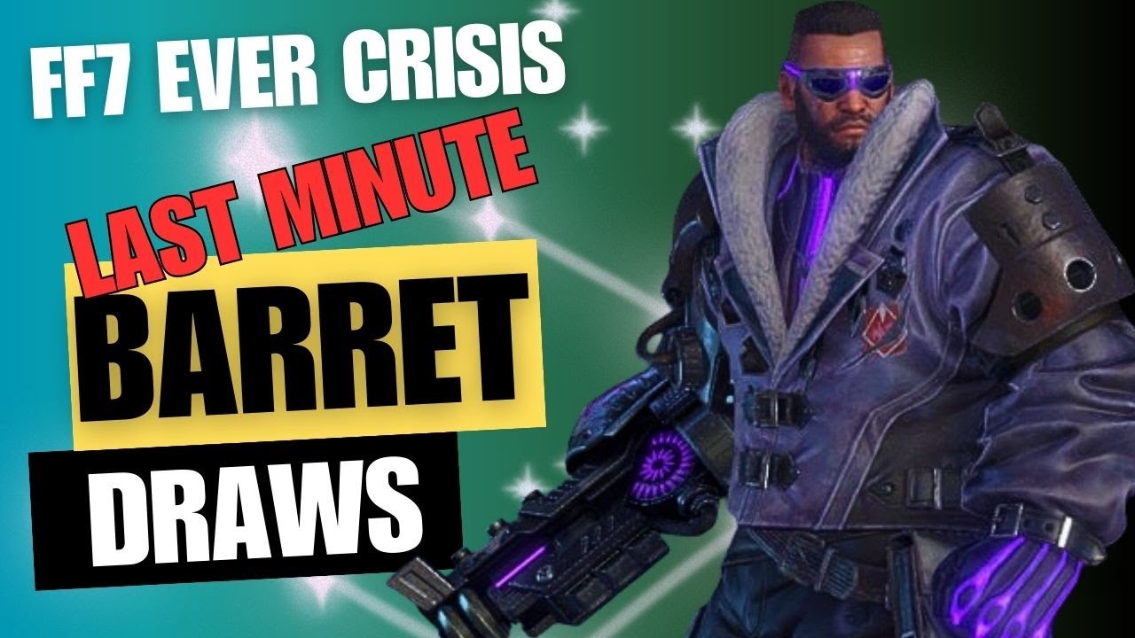 LAST MINUTE Barret pulls! | Final Fantasy VII Ever Crisis