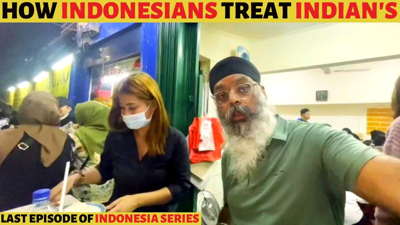 HOW INDONESIANS TREAT INDIANS | LAST EPISODE OF INDONESIA SERIES