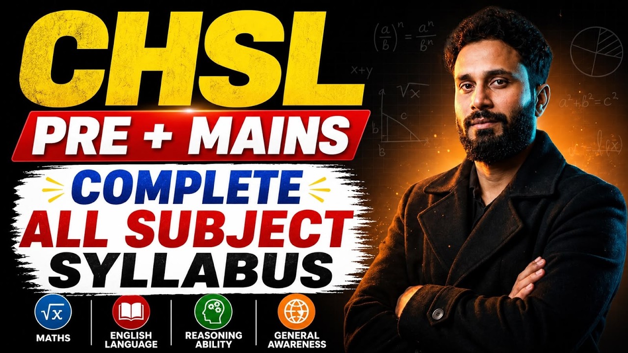 SSC CHSL Syllabus 2026 | Complete Syllabus & Exam Pattern Pre + Mains | SSC CHSL 2026 Preparation