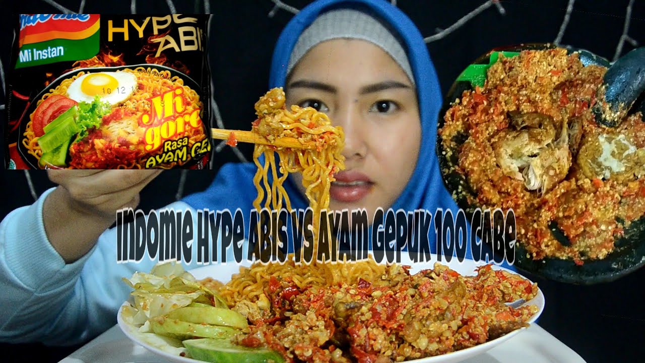 AYAM GEPUK 100 CABE VS INDOMIE HYPE ABIS 🔥🔥🔥