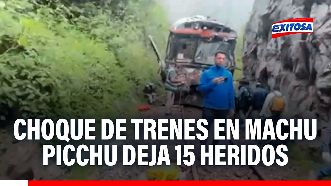🔴🔵 Aparatoso choque de trenes en Machu Picchu: Confirman 15 HERIDOS tras accidente en vía férrea