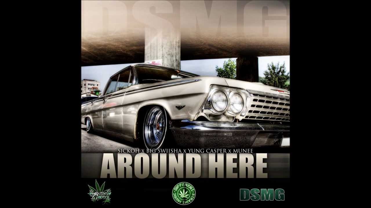 DSMG - Around Here (Track 3) Smoke Session Vol. 1 Mixtape OUT NOW!!!