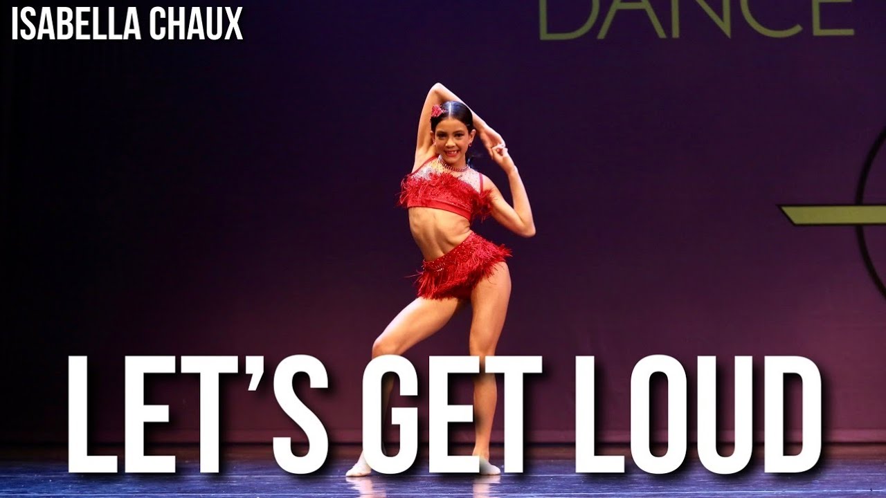 Isabella Chaux: Let's Get Loud
