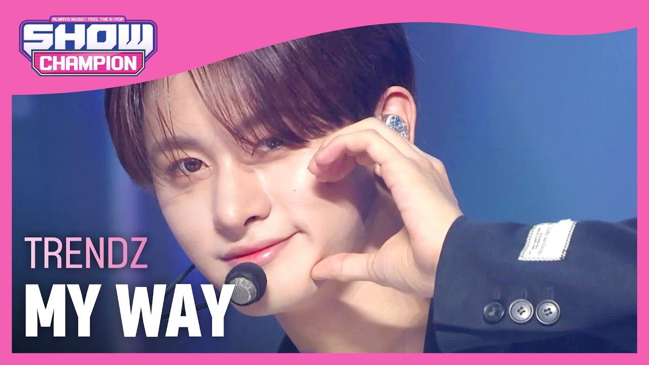 [COMEBACK] 트렌드지(TRENDZ) - MY WAY l Show Champion l EP.491 l 230913