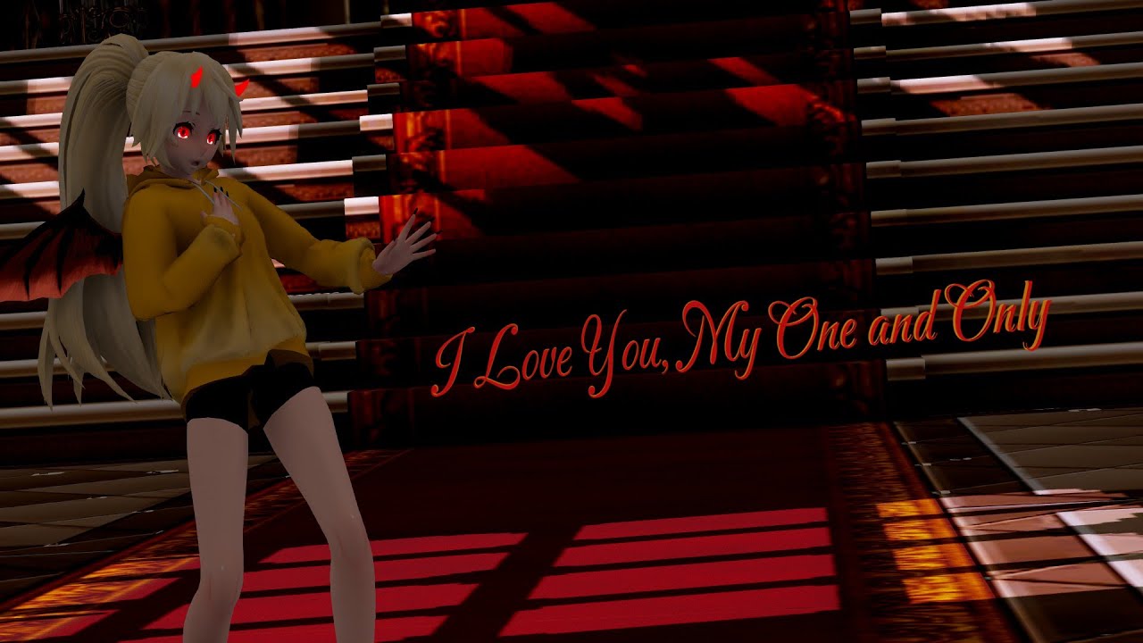||MMD|| I Love You, My One And Only &mdash; 60 FPS | 4K