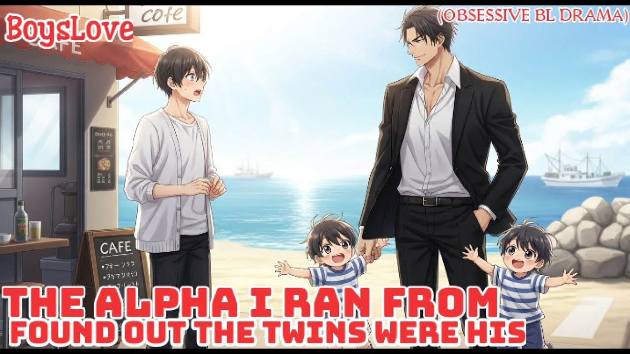 The Alpha I Ran Away From, Found Out The Twins Were His ||BL Story||OmegaVerse||Obsessed Alpha
