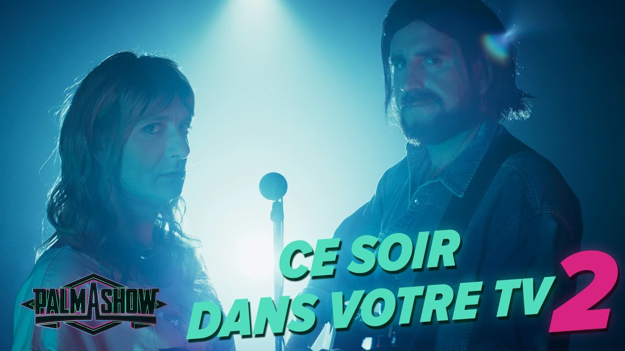 Ce soir dans votre TV 2 - Palmashow