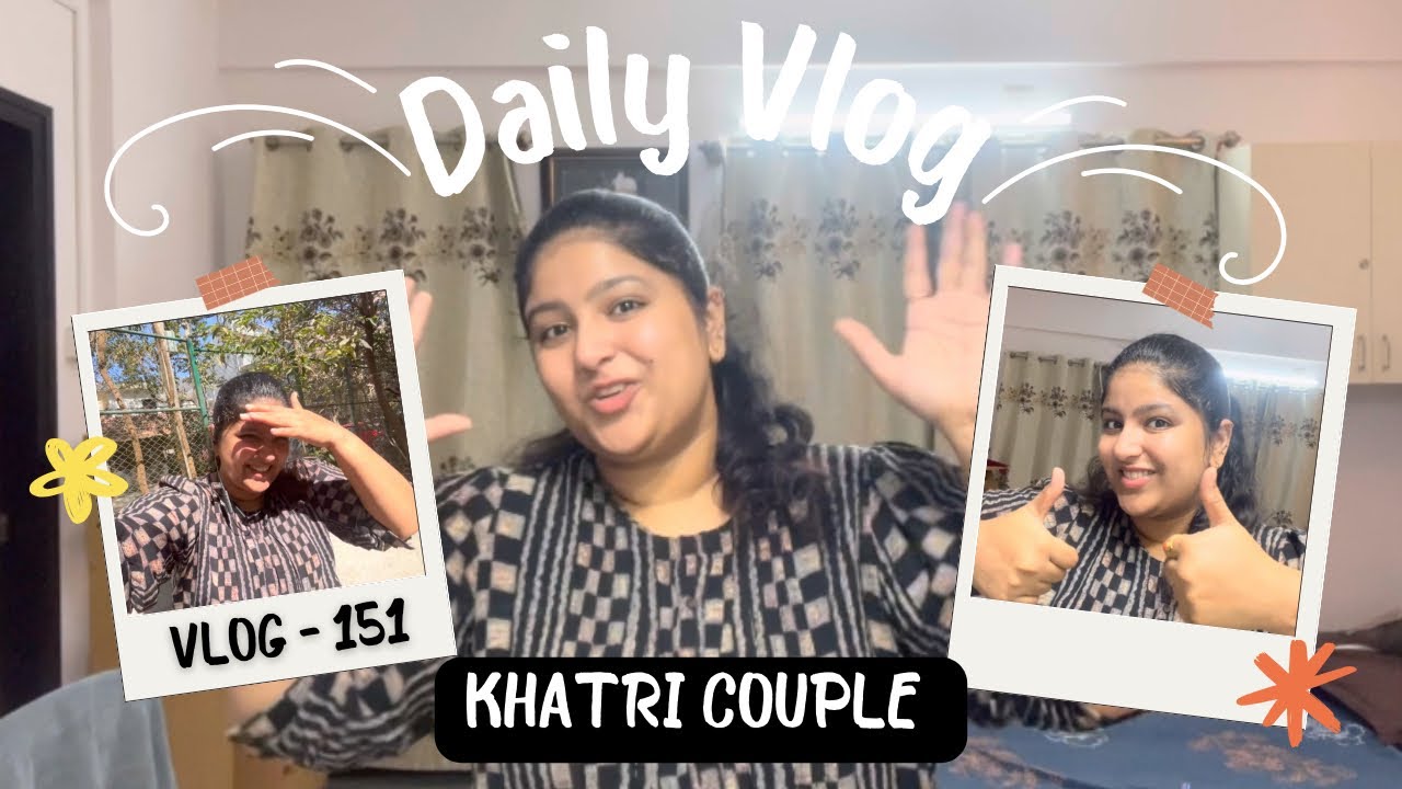 KHATRI VLOGS | KHATRI COUPLE | SSK | KHATRI | SSK SAMAJ | KSHATRIYAS | VLOG - 151 | RENU & GANESH |