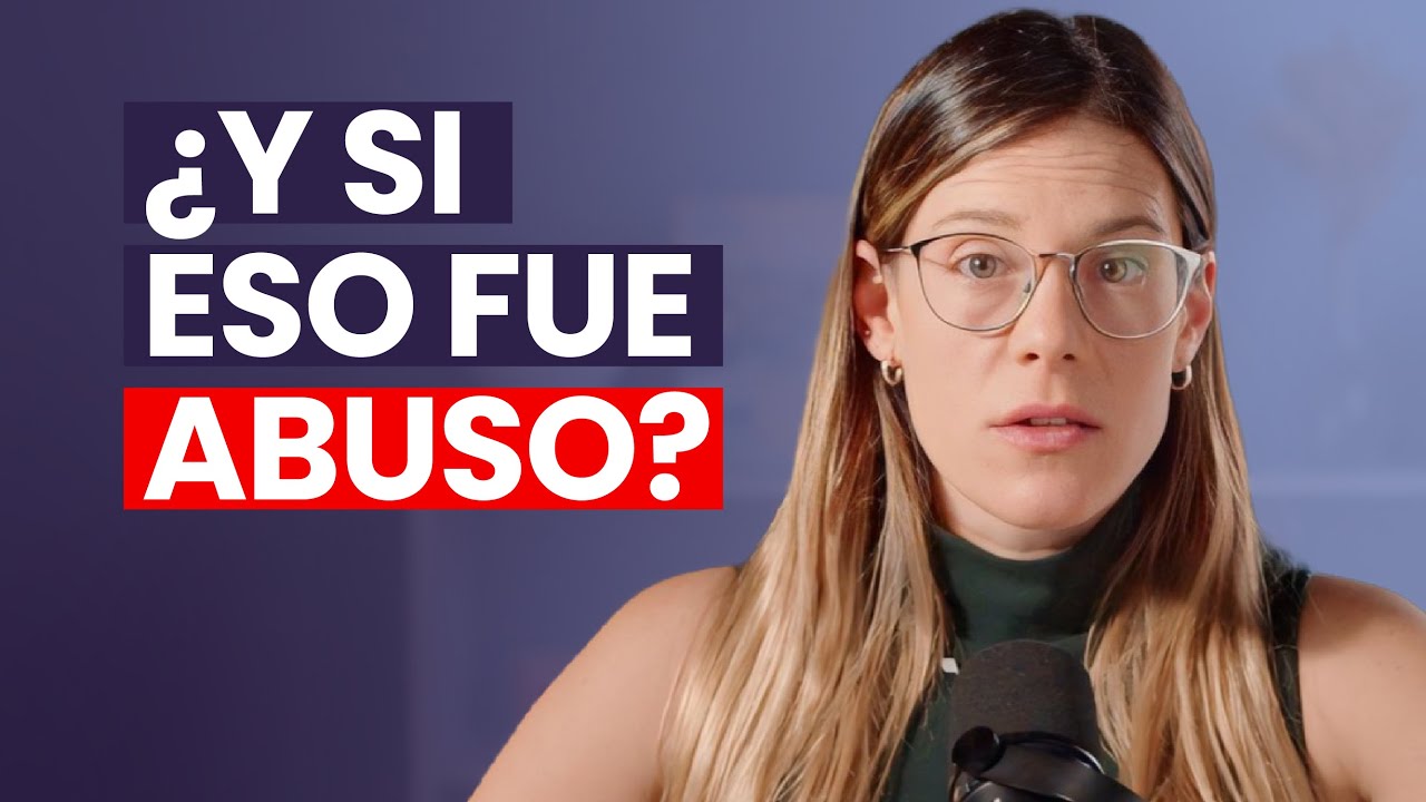 Abuso emocional: entender y sanar | Psicología al Desnudo | T4 E23