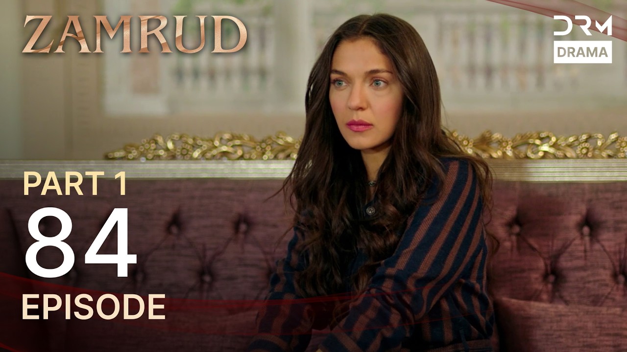 Zamrud | Episode 84 - Part 1 | The Phoenix Turkish Drama Urdu Dubbed | UE1O
