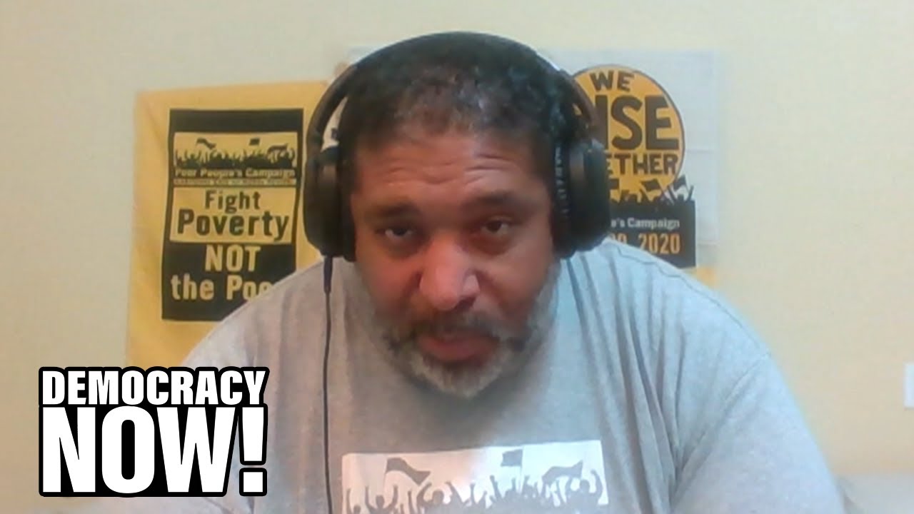 Repair & Revive: Rev. William Barber on Fighting Racism, Poverty, Climate Change, War & Nationalism