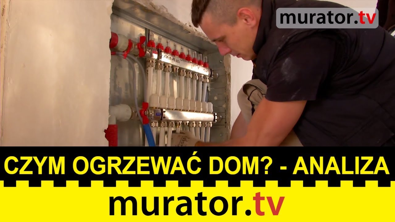 Czym ogrzewać dom? Analizujemy możliwości - Pogotowie budowlane Muratora