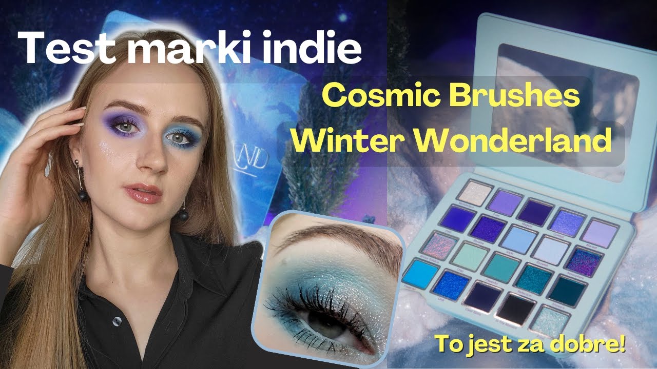 Pierwszy raz z Cosmic Brushes - Winter Wonderland 4 makijaże + swatches | W końcu chłodna!