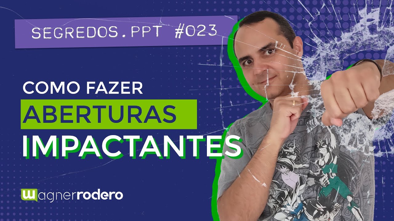 SAIBA COMO FAZER ABERTURAS IMPACTANTES PARA SUAS APRESENTAÇÕES | SEGREDOS.PPT #023