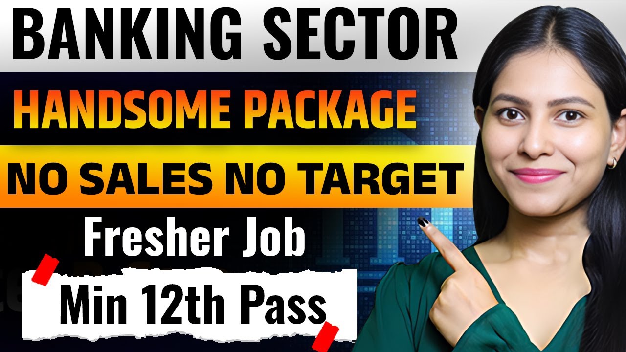 Banking Sector Mein Job 2026 | No Sale No Target | Private Jobs 2026