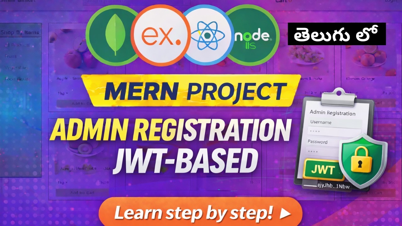 7. ADMIN Registration|| JWT -Based || MERN Grocery app Tutorial in Telugu