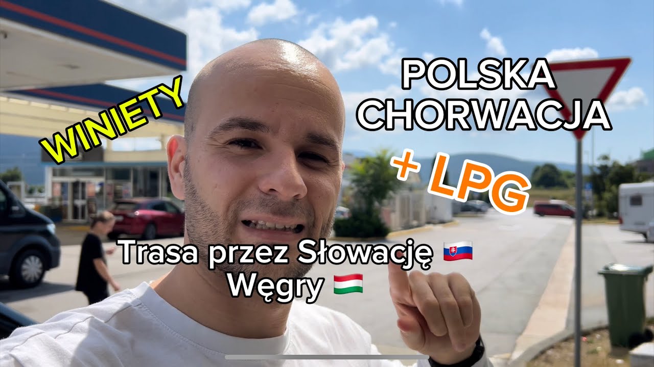Chorwacja - najtańsze winiety i stacje LPG przez Słowację i Węgry!