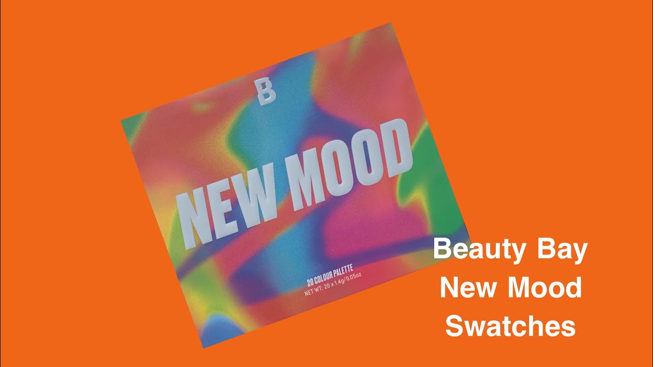 Beauty Bay New Mood  Palette Swatches &ldquo;shorts&rdquo; 💖💖💖