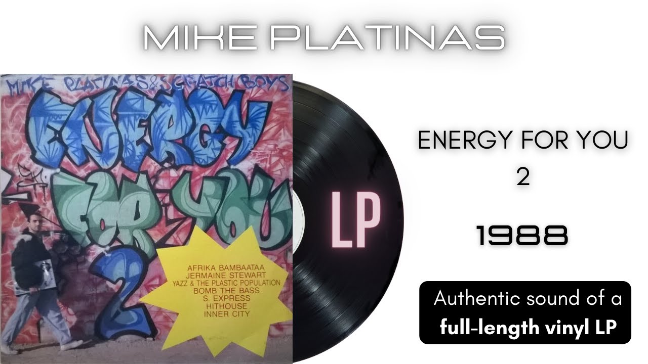Mike Platinas - Energy 4 You 2 [LP Full Album]